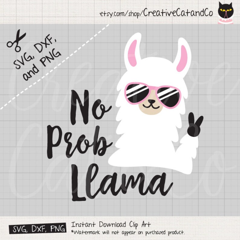 Download No Prob Llama SVG DXF Files for Cricut Funny No Problem ...