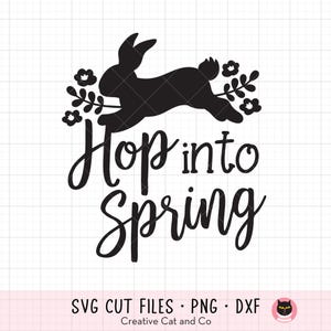 May include: Black and white silhouette of a bunny rabbit hopping with flowers, text reads "Hop into Spring".
