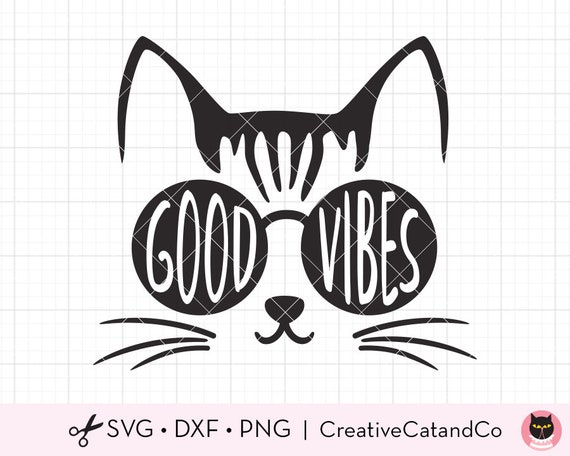 Download Good Vibes Kitty Cat Svg Dxf Cute Funny Cool Kitty Cat Face Etsy 3D SVG Files Ideas | SVG, Paper Crafts, SVG File