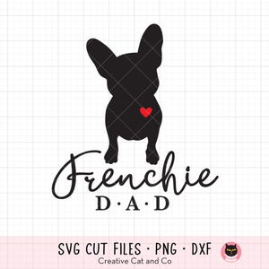 Frenchie Dad SVG, PNG, DXF - Design de camiseta amante de buldogue francês para homens, clipart de silhueta de cachorro fofo, arquivo de corte Cricut, uso comercial