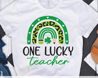 St Patrick’s Day, One Lucky Teacher, Svg, Png, Sublimation, Rainbow, Lucky Clover, Shamrock, Teacher Shirt Design, Dxf, Jpg, Cut File