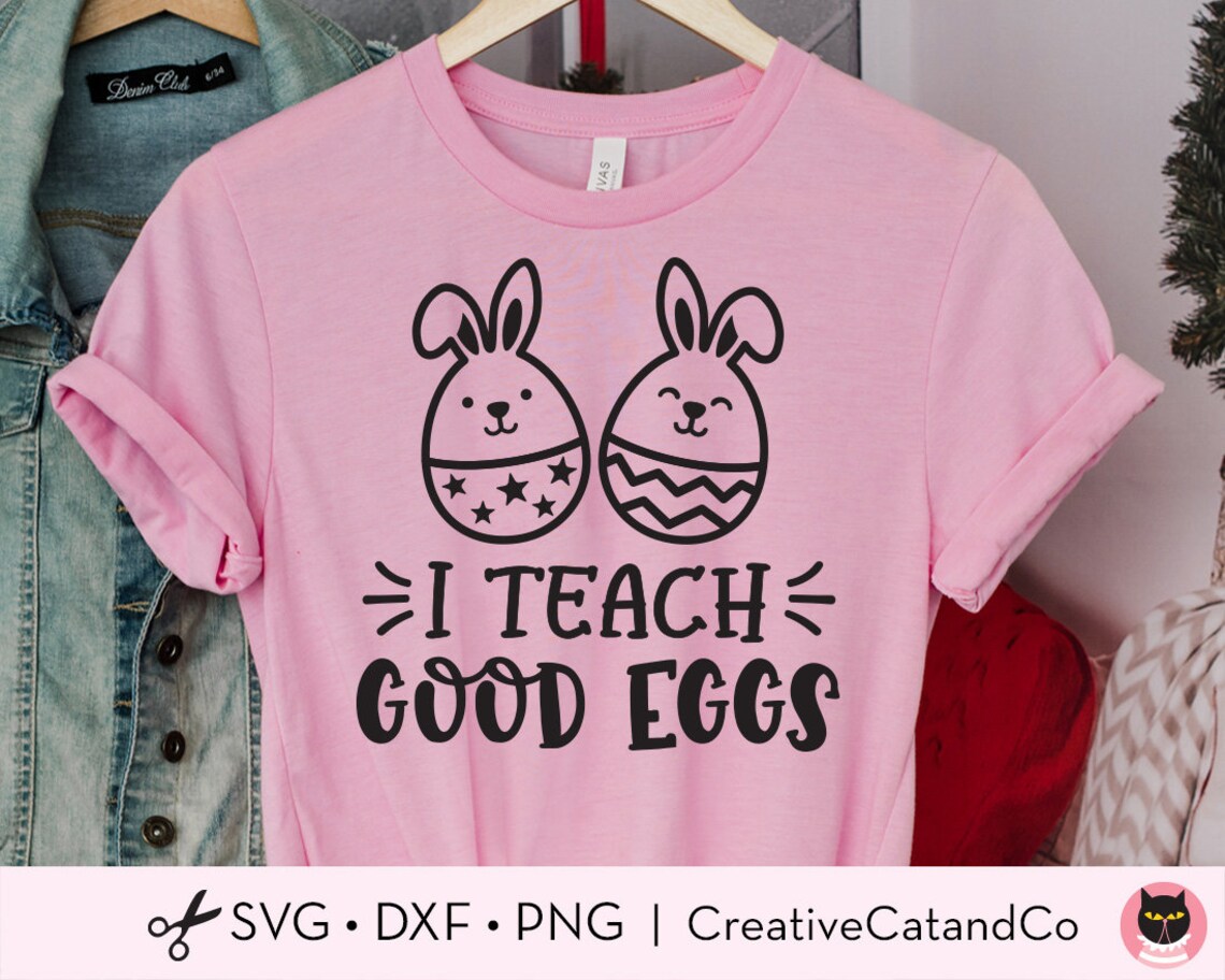 Teacher Easter Svg I Teach Good Eggs Svg Teacher Easter Etsy