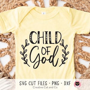 Kind Gottes, Christlich, Religiös, Taufe, Baby, Neugeborene, Kind, getauftes Shirt, Shirt-Design, geschnittene Datei, Dxf, Cricut