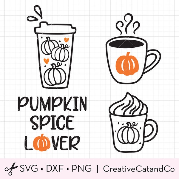 Pumpkin Spice Latte SVG Clipart Coffee Lover Fall Autumn Drinks Hot Coffee Pumpkin Spice Lover Svg Dxf Cut Files for Cricut PNG Clip Art