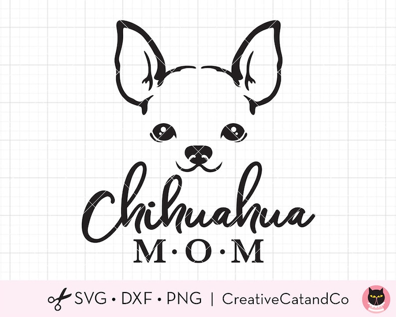 Download Chihuahua Mom SVG DXF Chihuahua Lover Dog Breed Head Face ...