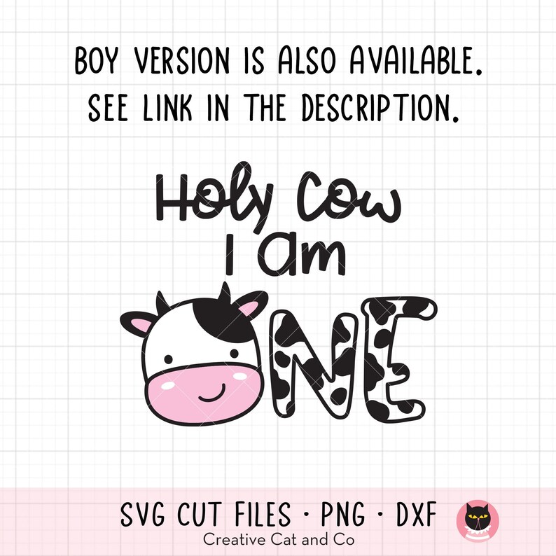 Holy Cow I am One, 1st Birthday Girl, Svg, Png, Cow with Bow, Girl First Birthday, Farm Cowgirl Birthday, Cut File, Sublimation, Dxf image 3