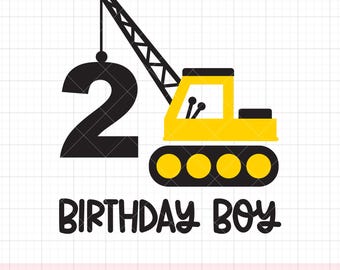 Boy 2nd Birthday, 2 Year Old, Svg Png, birthday boy, Construction Crane Truck, Tractor, Number 2, Shirt Design, Sublimation, Dxf, Cut Files