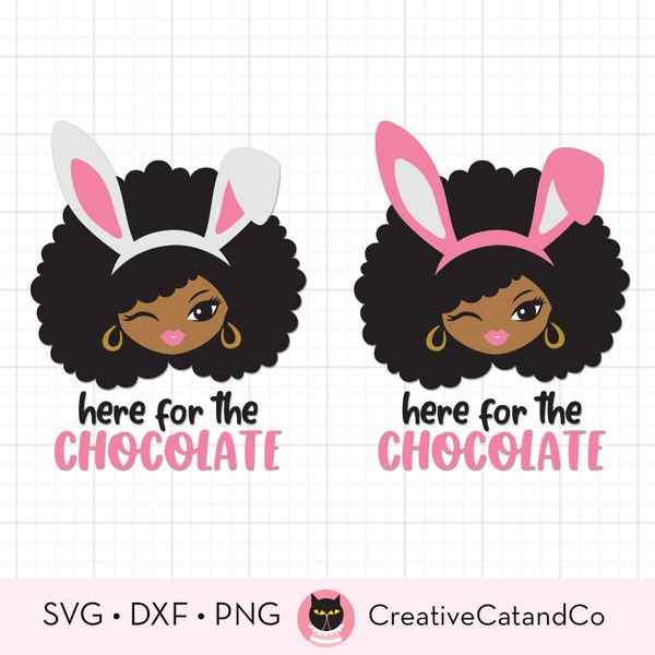 Afro Girl Easter SVG Black African American Girl with Afro Hair Bunny Ears Here for the Chocolate Rabbit Svg Dxf Png Clipart Cut files