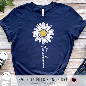 Presente de camisa de agradecimento ao professor Svg, Professora Daisy Svg, Design de camisa de professor minimalista, Flor, Girassol, Svg, Dxf, Png, Arquivo de corte, Cricut