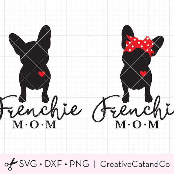 Frenchie Mom SVG French Bulldog Mom Lover Owner Clipart Cute French Bulldog with Bow Bandana Silhouette Svg Dxf Png Cut Files for Cricut