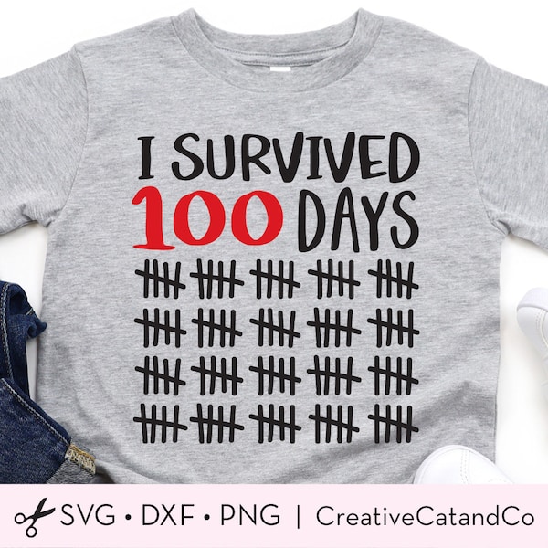 I Survived 100 Days Svg, Boy 100 Days of School SVG, 100th Day of School Svg, Tally Marks, Funny Boy Shirt Design, Svg File for Cricut, Png