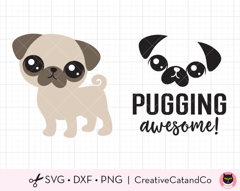 Download Pug SVG DXF Files for Cricut or Silhouette Cute Pug Funny ...