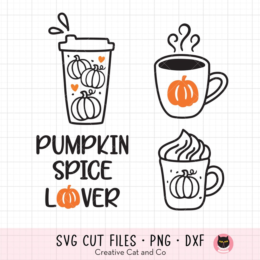 Pumpkin Spice Lover SVG PNG DXF | Cute Coffee Latte Hand Drawn Clip Art ...