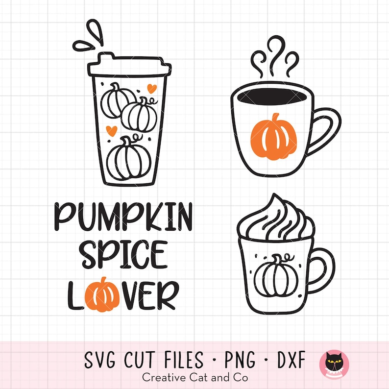 Pumpkin Spice Lover SVG PNG DXF | Cute Coffee Latte Hand Drawn Clip Art ...