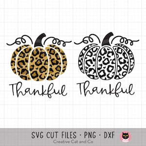 May include: Two digital cut files of a pumpkin with a leopard print design. The pumpkins are in black and white and brown and gold. The word "Thankful" is written below each pumpkin.