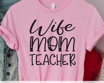 Moglie mamma insegnante SVG PNG, design carino per maglietta per la festa della mamma, stile minimal, regalo fai da te, file di taglio Cricut, sublimazione