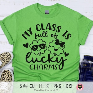 Teacher St Patrick’s Day Shirt Svg Png, My Class Is Full of Lucky Charms Svg, Png, Boy Girl Lucky Clovers, Svg, Dxf, Png, Cut Files, Cricut