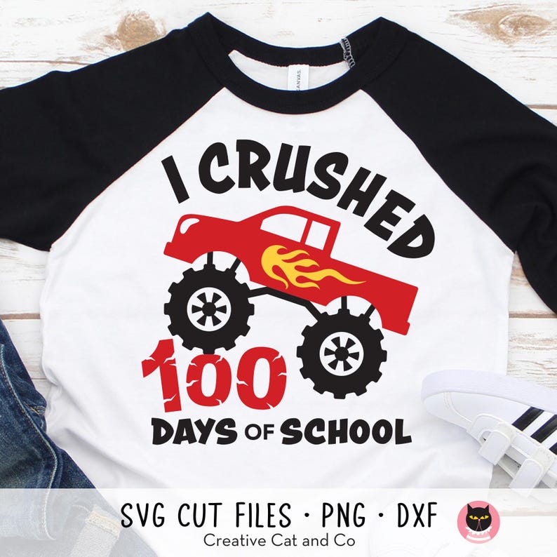 I Crushed 100 Days of School SVG PNG with monster truck design.