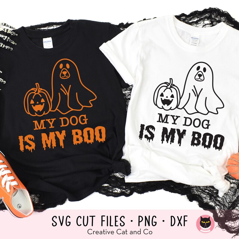 My Dog is My Boo SVG PNG DXF | Funny Halloween Dog Mom Shirt Design ...