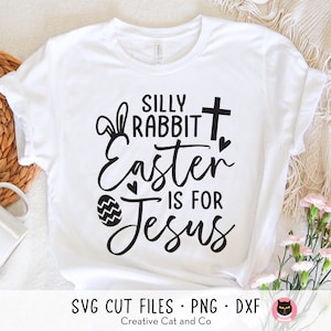 Conejo tonto Pascua es para Jesús Svg, Png, Pascua religiosa Svg, Cristiano, Jesús, Camiseta de Pascua, Archivos Svg para Cricut, Silueta