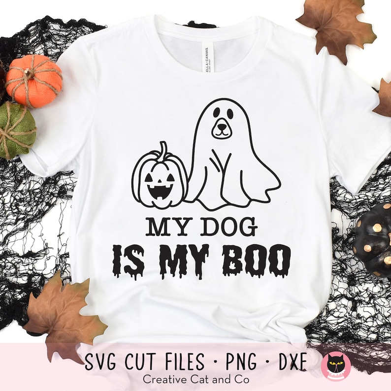 My Dog is My Boo SVG PNG DXF | Funny Halloween Dog Mom Shirt Design ...