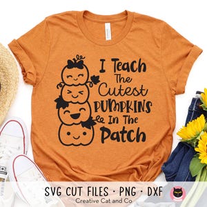 Enseño las calabazas más lindas del huerto SVG PNG DXF / Lindo archivo de corte de camiseta de Acción de Gracias para maestros / Caras de calabaza para jardín de infantes de primaria