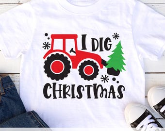 I Dig Christmas SVG PNG DXF | Cute Red Backhoe Tractor Kid Christmas Shirt Design | Fun Holiday Construction Clipart for Boys