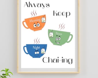 Desi Chai Zitat Druck für Küchenwand, Wohnzimmer, Büro Wandschlafsaal, Wand dekor, Digitaler Download, Desi Chai Wandkunst, 8x10, Poster