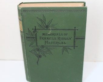 Victorian Era Poetry Book, Antique Poetry Book Memorials of Frances Ridley Havergal 1880s, English Religious Poems, Female Hymn Writer