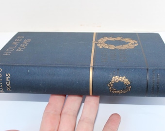 Antique Victorian Era Poetry Book 1890, The Poetical Works of Oliver Wendall Holmes Illus. Boston MA Fireside Poet, Political, Medical Poems