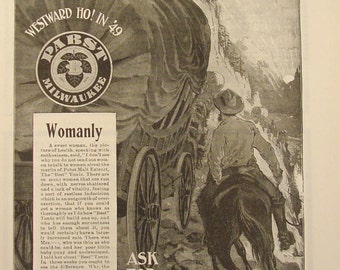 PABST 1897 Malt extrait de bière Ho vers l’ouest en 49 imprimer Ad Wagon de Train pour femme