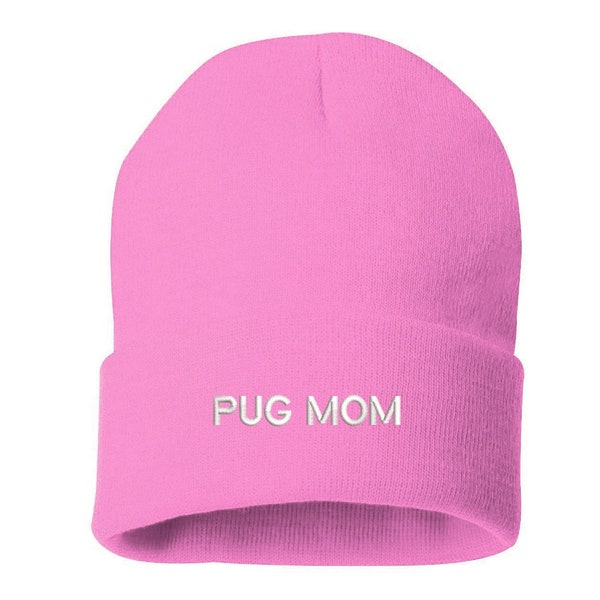 PUG Mom Beanie Hat, Embroidered Beanie Cuffed Cap, Dog Mom Slouchy Beanie, Messy Bun Beanie Hat, Pug Dog Owner Gifts, Pet Lovers Long Beanie