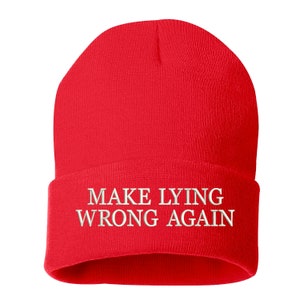 Make Lying Wrong Again Embroidered Beanie, Cuffed Winter Hat