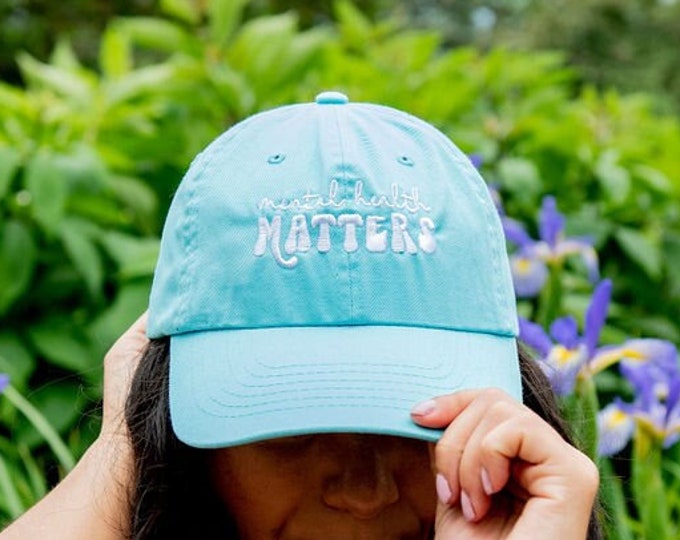 Mental Health Matters Baseball Caps Empowerment Best Friend Gifts Motivational Baseball Cap Personalized Gifts Self Care Baseball Hats