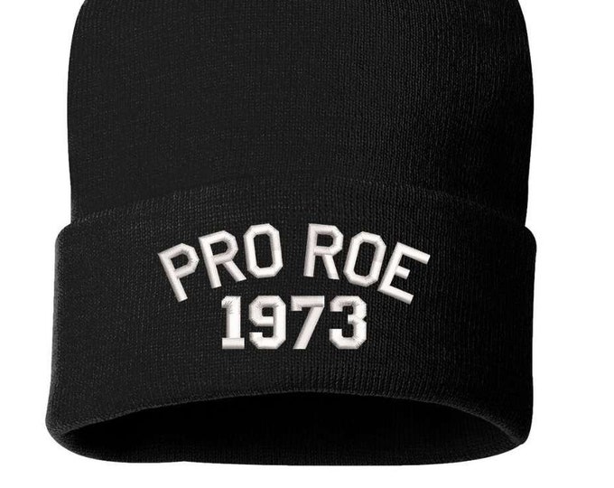 Pro Roe Beanie Hat, Pro Choice embroidered Beanie Cap Womens Empowerment Beanie Women's Health Cap Feminist Beanie Pro Choice Gift for women