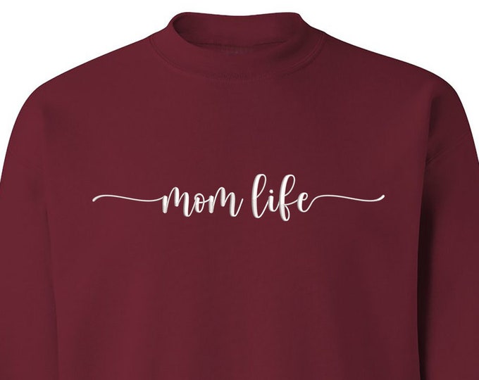 Mom Life Crewneck Sweatshirt, Gift for Her, Mama Pullover Sweater, Unisex Winter Sweatshirts, Mothers Day Gift, Mom Life Sweatshirt, Mom Top