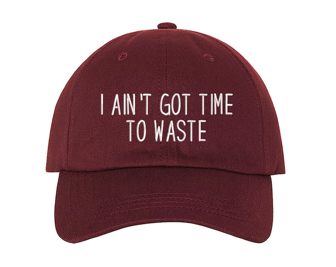 I Ain't Got Time To Waste Baseball Hat Queen Bey baseball cap Texas Hold'em embroidered hat Poker Fashion Country Music Baseball Cap