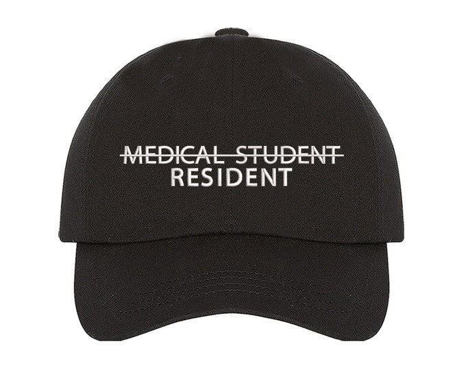 Medical Student, Resident Baseball Cap Hat. Med School Graduation, Residency, Future Doctor Med Student Dad Hat, Unisex Baseball Hat