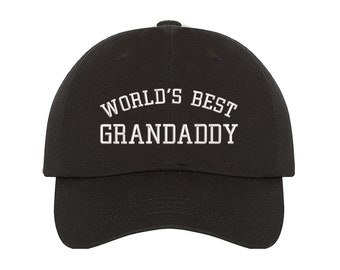 Worlds Best Grandaddy Embroidered Baseball Hat, Grandpa Dad Hat Grandfather Baseball Hat Grand daddy Baseball Hat Father's Day Baseball Cap