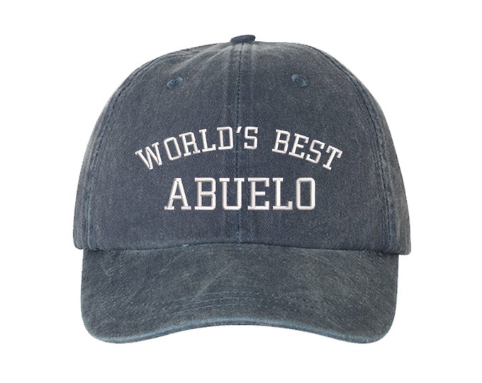 Worlds Best Abuelo Washed Baseball Dad Hat, Grandpa Hat, Embroidered Dad Hat, Grandpa Dad Hat, Gifts for Grandfathers, Best Abuelo Dad Hats