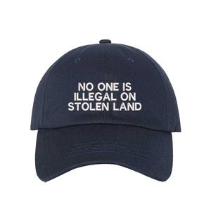 Ice Out Hat No One Is Illegal on Stolen Land Embroidered Baseball Hat, Immigration Justice Activist Cap, Social Justice Protest Hat