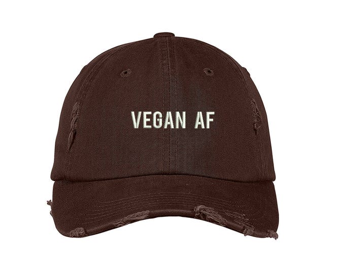 VEGAN AF Distressed Dad Hat, Embroidered Veganism No Animal No Dairy Hat, Low Profile Vegan Diet Cap Hats, Many Colors Available