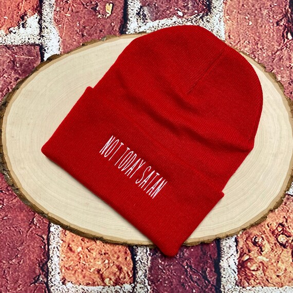 Beanie Hat Not Today Satan Winter Hat 