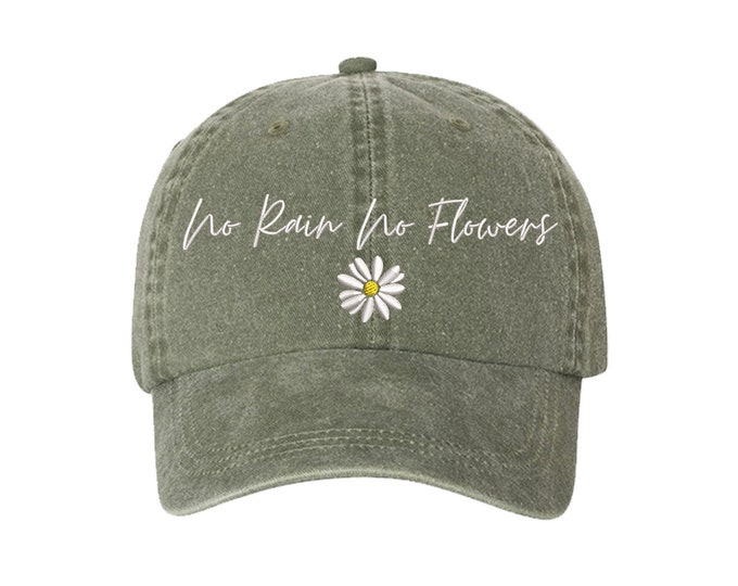 No Rain No Flowers Washed Dad Hat, Motivational Baseball Hat, Positive Quote Cap, Unisex Baseball Hat