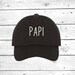 PAPI Baseball Hat Papi Dad Hat, Champagne Papi Drake, Papi Hat, Zaddy Dad Caps, Papa Hat, Boyfriend Gift, New Dad Gift, Fathers Day Gift 