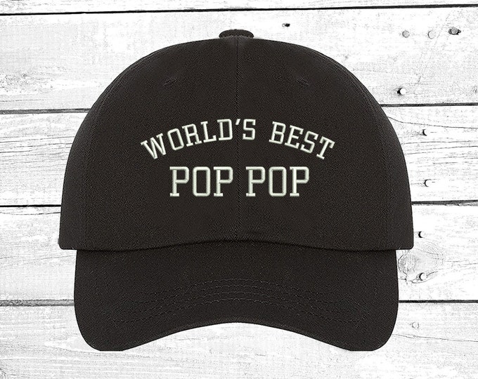 World's BEST POP POP Hat for best buds Grandfather Gift for Grandpa Hats Gift for Dad Best friend Cap Papa Hat Abuelo Cap Best Pop Pop Hats