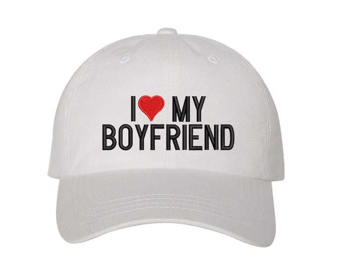 I Love My Boyfriend Embroidered Baseball Hat, Embroidered Cap, Baseball Hat, Gift for Her, Gift for Girlfriend, Trendy Hat