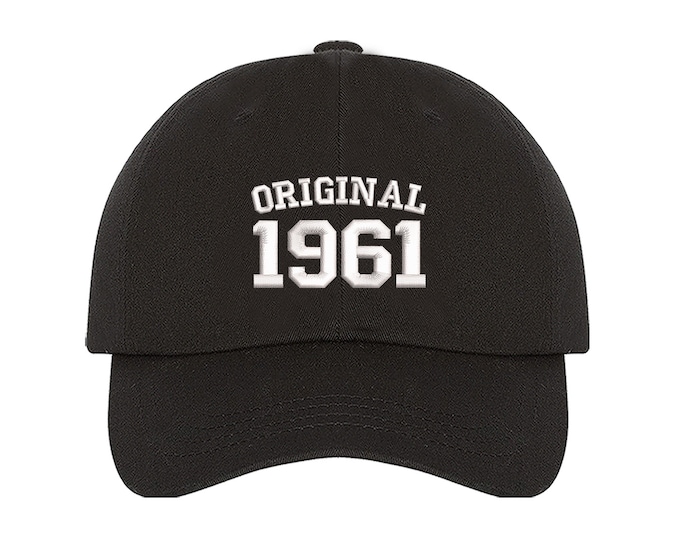 Original 1961 Birthday Baseball Hat, 60th Birthday Dad Hat, Embroidered Baseball Hat, 2021 Birthday Baseball Hat, Unisex Baseball Cap