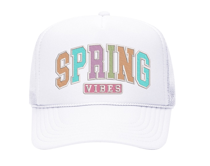 Spring Vibes Embroidered Foam Trucker hat, Spring Vibes Baseball Cap, Spring Mode Cap, Spring, Summer Trucker Hat, Unisex Spring Hat