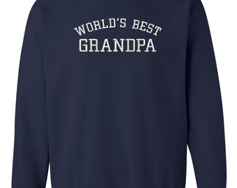 Worlds Best Grandpa Sweatshirt 